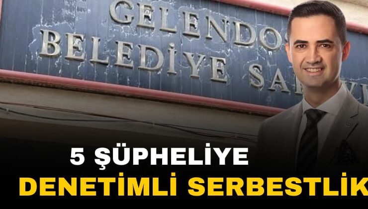Gelendost Soruşturmasında 5 Şüpheliye Denetimli Serbestlik Kararı