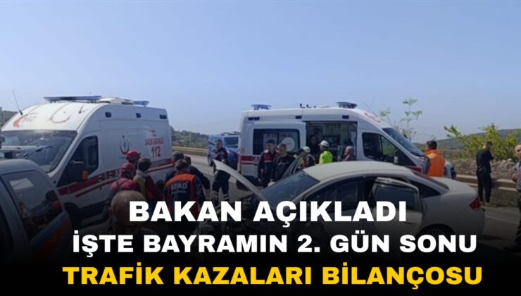 Bakan Ali Yerlikaya Trafik Kazalarının Acı Bilançosunu Açıkladı