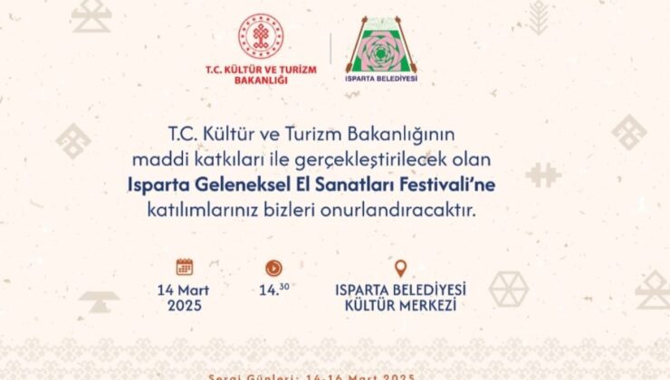 Isparta’da Geleneksel El Sanatları Festivali Başlıyor: Kültür ve Sanatla Dolu Bir Hafta Sonu!