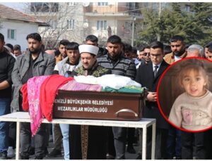 Denizli’nin Honaz İlçesinde 4 Yaşındaki Nazlı Şeşen Son Yolculuğuna Uğurlandı