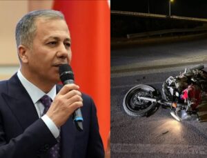 İçişleri Bakanı Ali Yerlikaya: Şehir İçindeki Kazaların Yüzde 52,3’üne Motosikletler Karışıyor