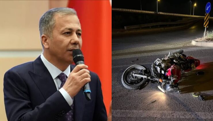 İçişleri Bakanı Ali Yerlikaya: Şehir İçindeki Kazaların Yüzde 52,3’üne Motosikletler Karışıyor