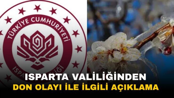 Isparta’da Zirai Don Tarımsal Alanlarda Büyük Zarar Verdi: Hasar Tespit Çalışmaları Başladı