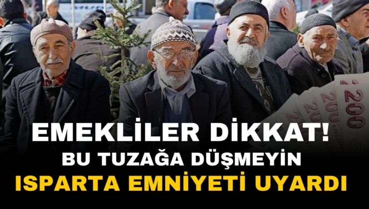 Isparta Emniyet Müdürlüğü’nden Önemli Uyarı: Dolandırıcılık İhtimaline Karşı Dikkat!
