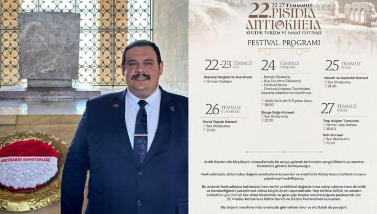 22. Pisidia Antiokheia Kültür, Turizm ve Sanat Festivali Yalvaç’ta Başlıyor