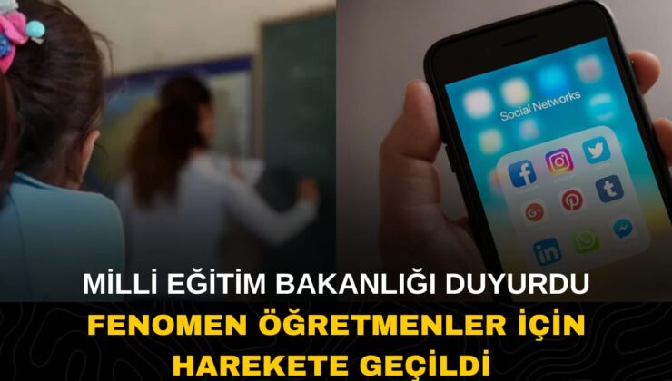 MEB’den Fenomen Öğretmenlere Sosyal Medya Denetimi: Kurallara Uymayana Disiplin Cezası Yolda